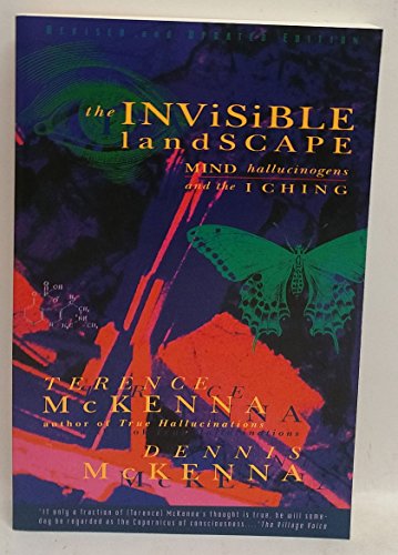 The Invisible Landscape: Mind, Hallucinogens, and the I Ching von HarperOne